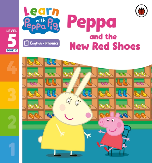 Learn with Peppa Phonics Level 5 Book 10 – Peppa and the New Red Shoes (Phonics Reader), Paperback / softback Book