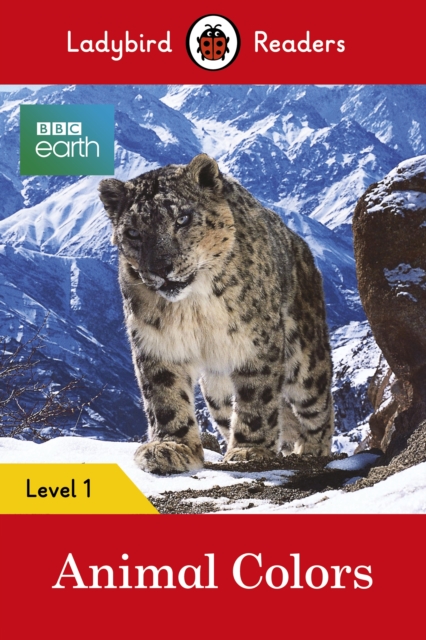 Ladybird Readers Level 1 - BBC Earth - Animal Colours (ELT Graded Reader), EPUB eBook