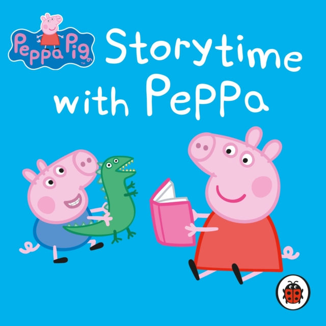Peppa Pig: Storytime with Peppa, eAudiobook MP3 eaudioBook