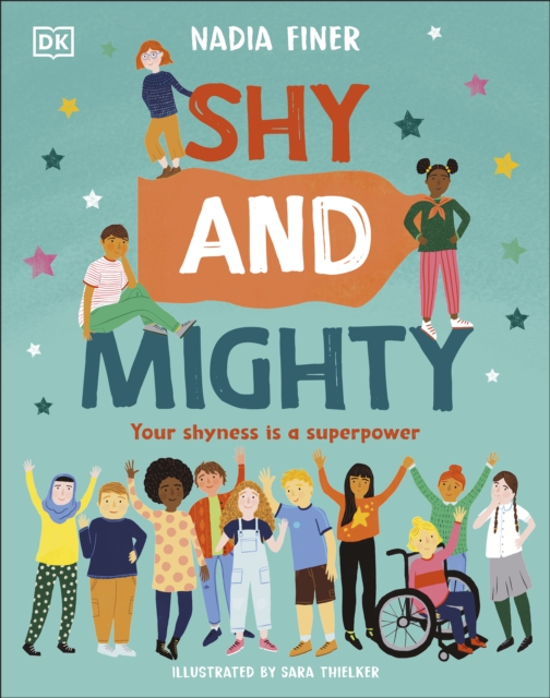 Shy and Mighty : Your Shyness is a Superpower, EPUB eBook