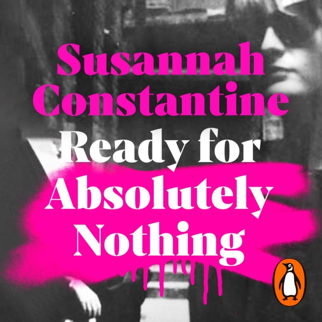 Ready For Absolutely Nothing : ‘If you like Lady in Waiting by Anne Glenconner, you’ll like this’ The Times, eAudiobook MP3 eaudioBook