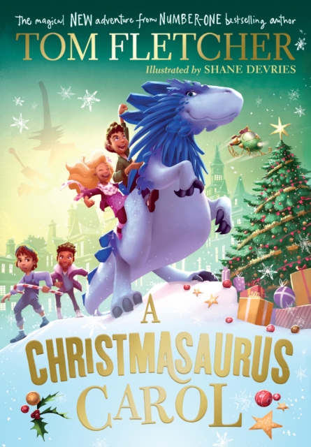 A Christmasaurus Carol : A brand-new festive adventure from number-one-bestselling author Tom Fletcher, Paperback / softback Book