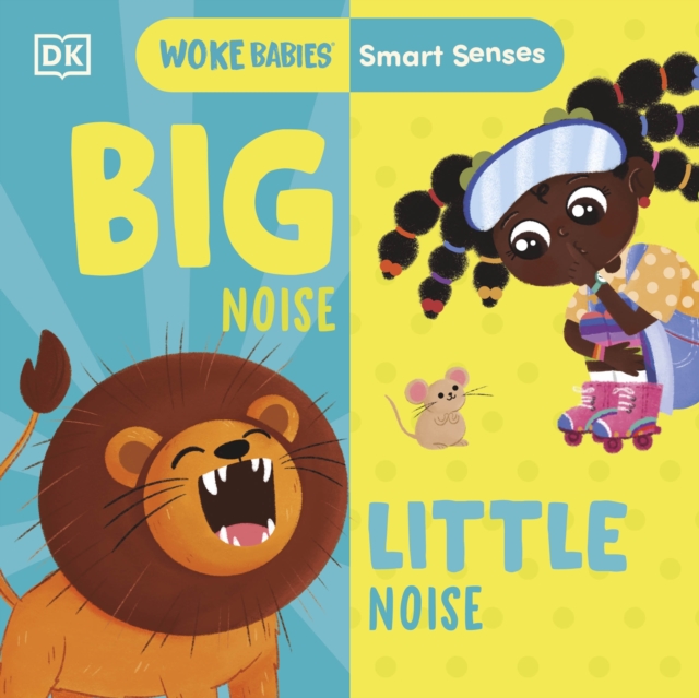 Smart Senses: Big Noise, Little Noise, Board book Book