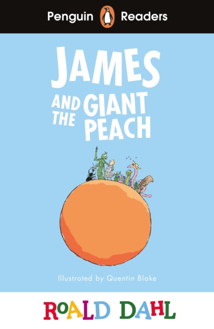 Penguin Readers Level 3: Roald Dahl James and the Giant Peach (ELT Graded Reader), Paperback / softback Book