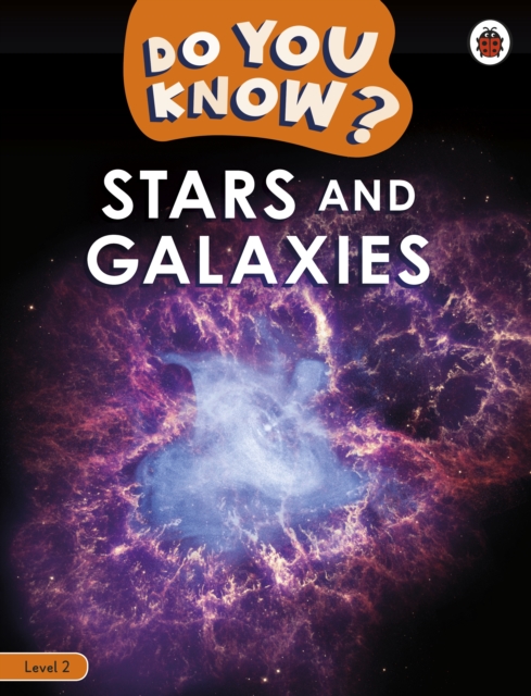 Do You Know? Level 2 - Stars and Galaxies, Paperback / softback Book