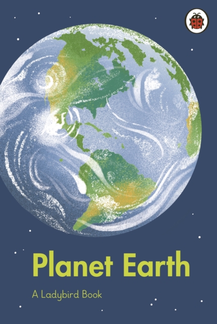 A Ladybird Book: Planet Earth, EPUB eBook