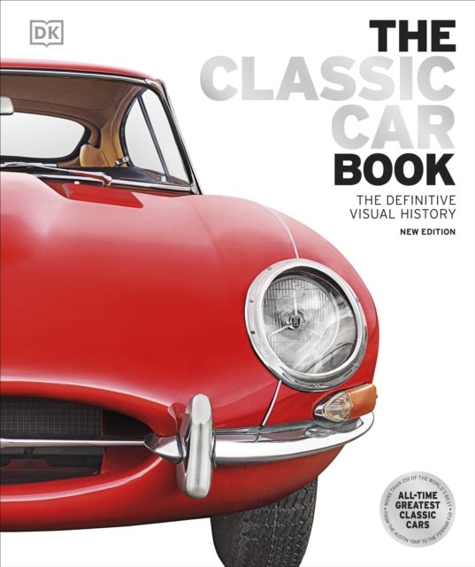 The Classic Car Book : The Definitive Visual History, EPUB eBook