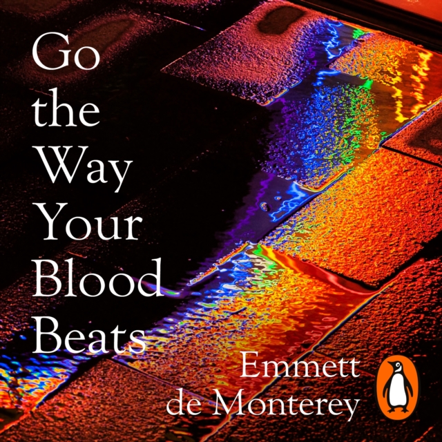Go the Way Your Blood Beats, eAudiobook MP3 eaudioBook