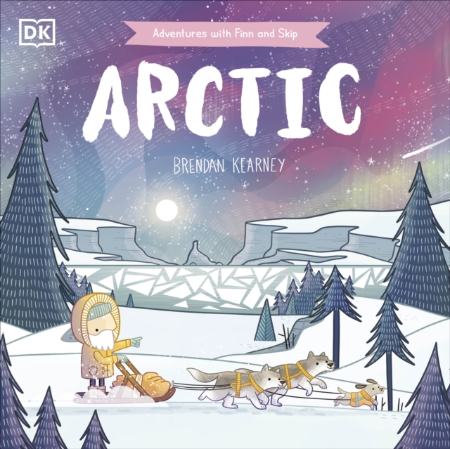 Adventures with Finn and Skip: Arctic, Paperback / softback Book