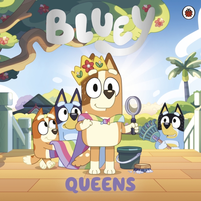 Bluey: Queens, EPUB eBook