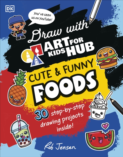 Draw with Art for Kids Hub Cute and Funny Foods, Paperback / softback Book