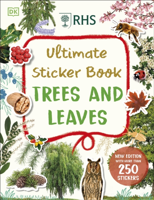 RHS Ultimate Sticker Book Trees and Leaves : New Edition with More Than 250 Stickers, Paperback / softback Book