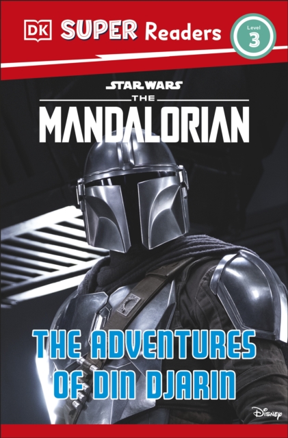 DK Super Readers Level 3 Star Wars The Mandalorian The Adventures of Din Djarin, EPUB eBook