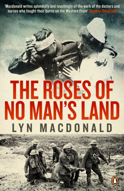 The Roses of No Man's Land, Paperback / softback Book