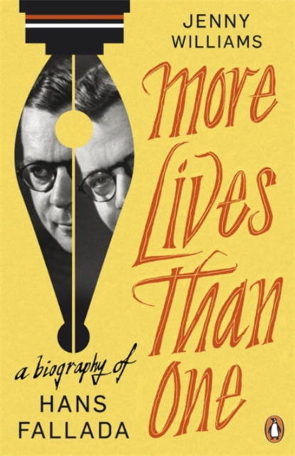 More Lives than One: A Biography of Hans Fallada, Paperback / softback Book