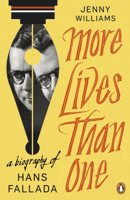 More Lives than One: A Biography of Hans Fallada, EPUB eBook