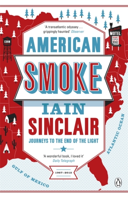 American Smoke : Journeys to the End of the Light, Paperback / softback Book