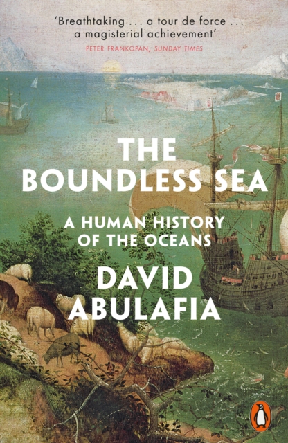 The Boundless Sea : A Human History of the Oceans, Paperback / softback Book