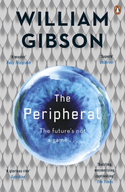 The Peripheral : Now a major new TV series with Amazon Prime, Paperback / softback Book