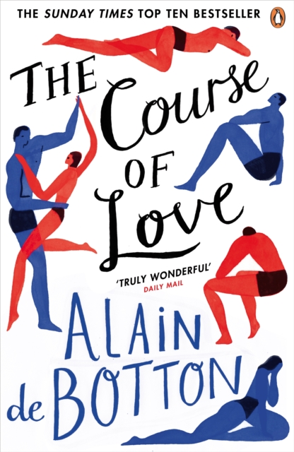 The Course of Love : An unforgettable story of love and marriage from the author of bestselling novel Essays in Love, EPUB eBook
