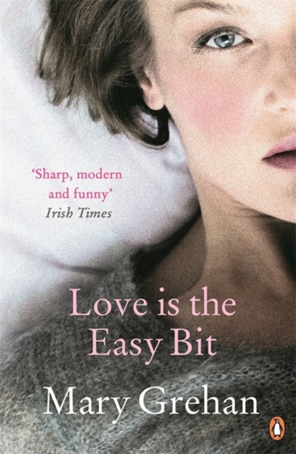 Love is the Easy Bit, Paperback / softback Book