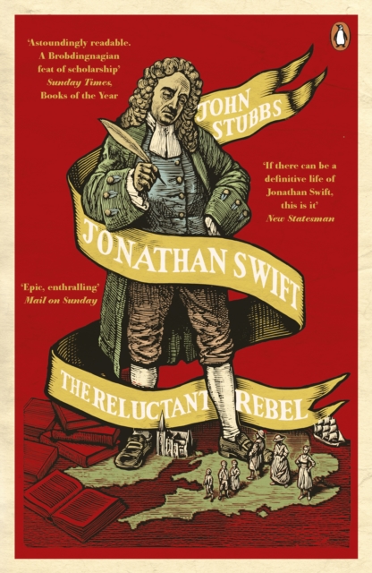 Jonathan Swift : The Reluctant Rebel, Paperback / softback Book