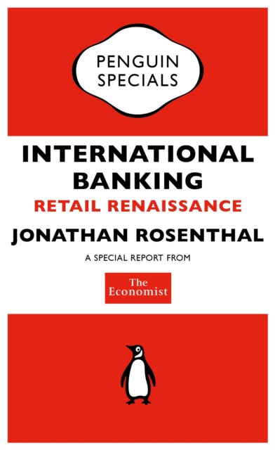 The Economist: International Banking : Retail Renaissance, EPUB eBook