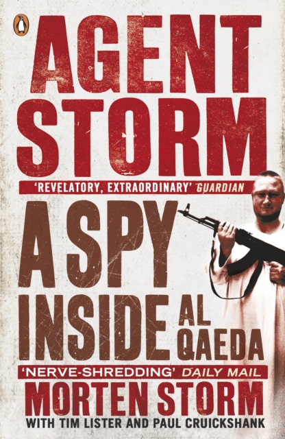 Agent Storm : My Life Inside al-Qaeda, EPUB eBook
