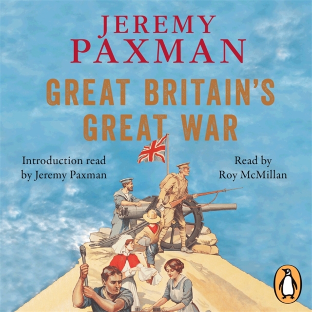 Great Britain's Great War, CD-Audio Book