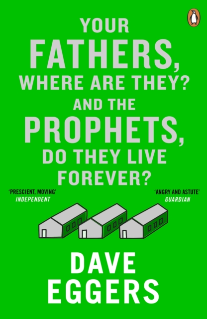 Your Fathers, Where Are They? And the Prophets, Do They Live Forever?, Paperback / softback Book