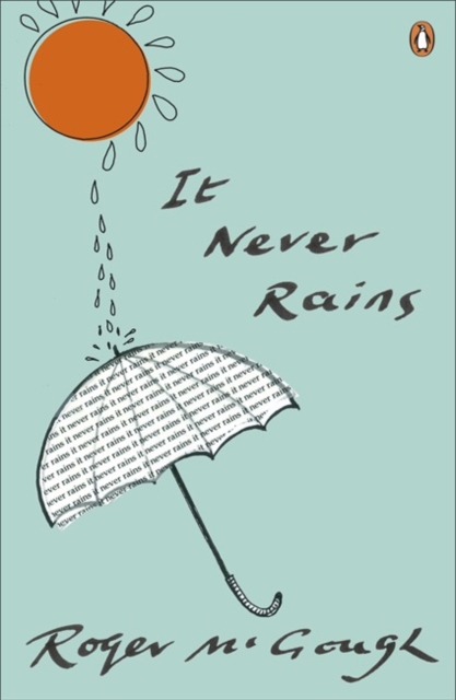 It Never Rains, Paperback / softback Book