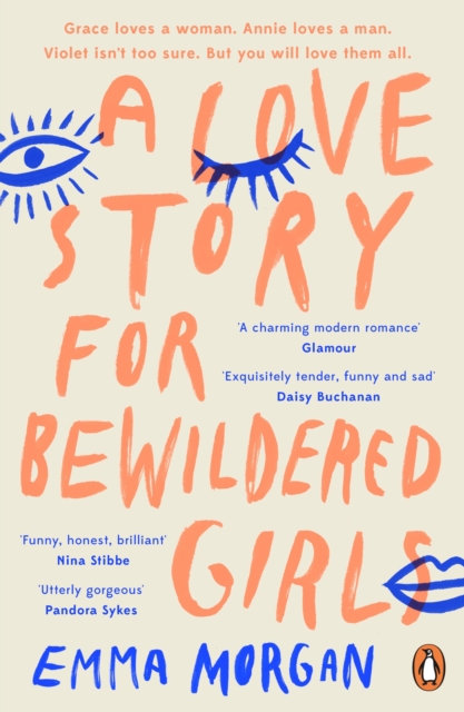 A Love Story for Bewildered Girls : 'Utterly gorgeous' Pandora Sykes, Paperback / softback Book