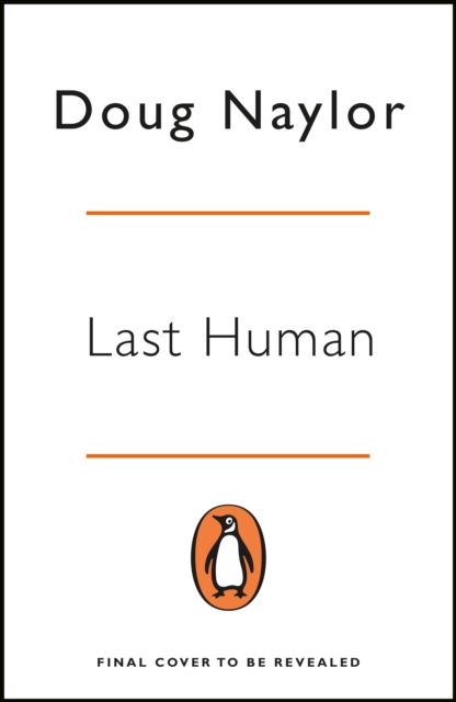 Last Human : A Red Dwarf Novel, Paperback / softback Book