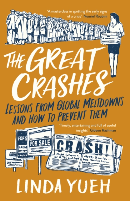 The Great Crashes : Lessons from Global Meltdowns and How to Prevent Them, EPUB eBook