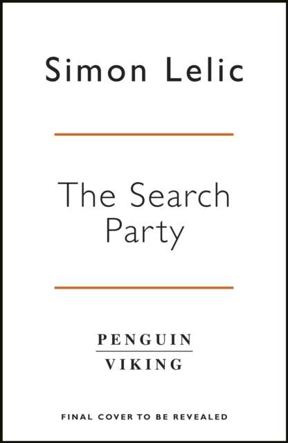 The Search Party : You won’t believe the twist in this compulsive new Top Ten ebook bestseller from the ‘Stephen King-like’ Simon Lelic, eAudiobook MP3 eaudioBook