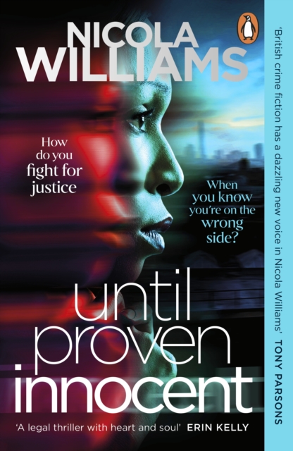 Until Proven Innocent : The Must-Read, Gripping Legal Thriller, Paperback / softback Book