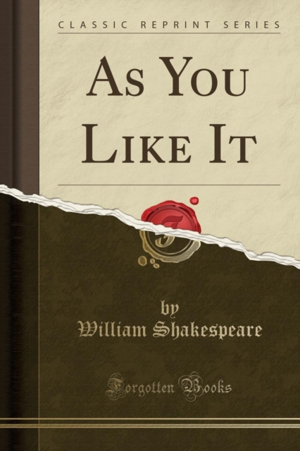 As You Like It (Classic Reprint), Paperback / softback Book