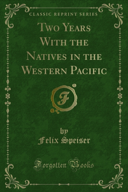 Two Years With the Natives in the Western Pacific, PDF eBook