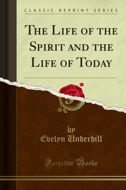 The Life of the Spirit and the Life of Today, PDF eBook