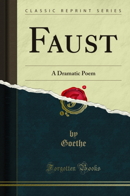 Faust : A Dramatic Poem, PDF eBook