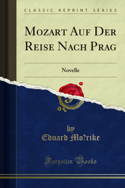 Mozart Auf Der Reise Nach Prag : Novelle, PDF eBook