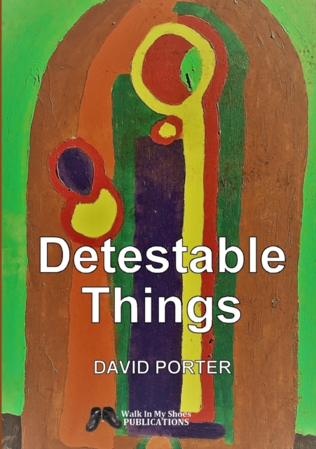 Detestable Things, Paperback / softback Book