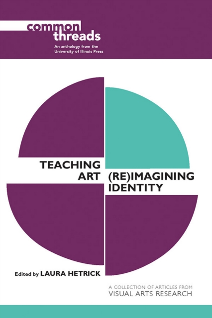 Teaching Art : (Re)Imagining Identity, EPUB eBook