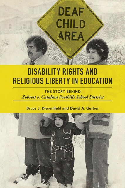 Disability Rights and Religious Liberty in Education : The Story behind Zobrest v. Catalina Foothills School District, EPUB eBook