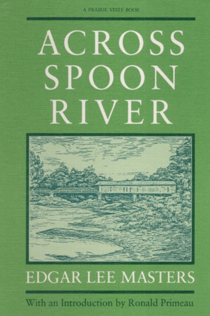 ACROSS SPOON RIVER, Paperback / softback Book
