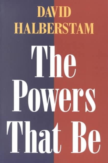 The Powers That Be, Paperback / softback Book
