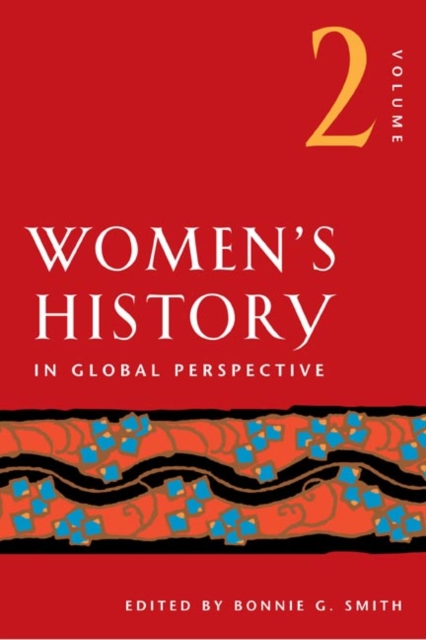 Women's History in Global Perspective, Volume 2, Paperback / softback Book