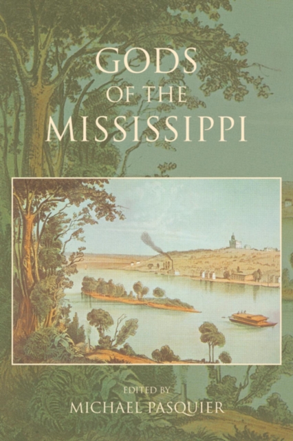 Gods of the Mississippi, Paperback / softback Book