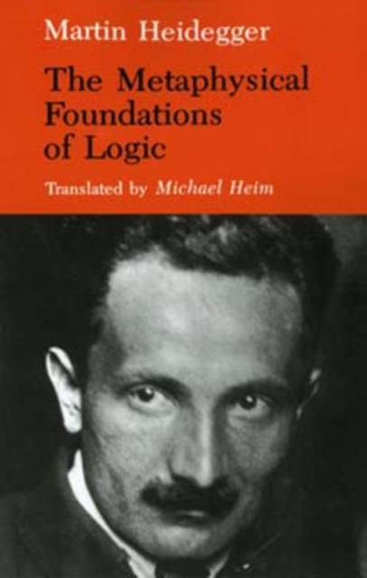 The Metaphysical Foundations of Logic, Paperback / softback Book