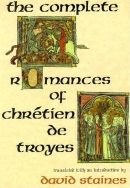 The Complete Romances of Chretien de Troyes, Paperback / softback Book